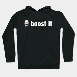 boost it Hoodie